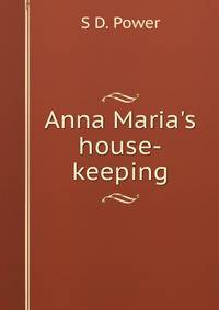 Anna Maria's house-keeping