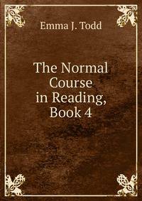 The Normal Course in Reading, Book 4