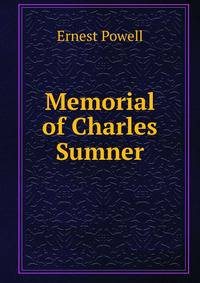 Memorial of Charles Sumner.