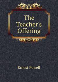 The Teacher's Offering