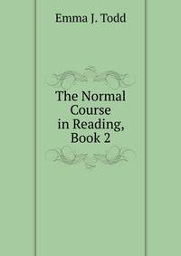 The Normal Course in Reading, Book 2