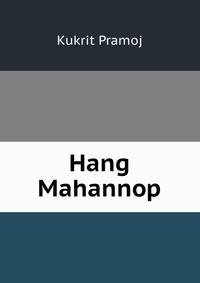 Hang Mahannop