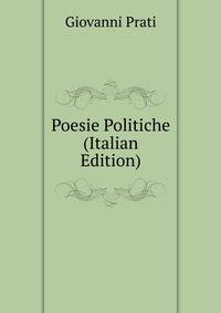 Poesie Politiche (Italian Edition)