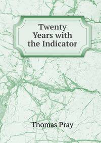 Twenty Years with the Indicator