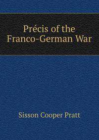 Precis of the Franco-German War