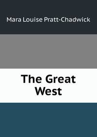 The Great West
