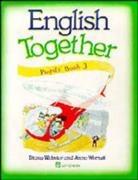 English Together 3. The Golden Globe Pupils' Book //Webster D.,Worrall A.