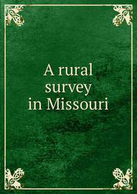 A rural survey in Missouri