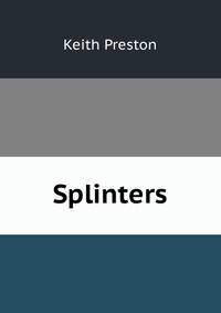 Splinters