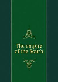The empire of the South