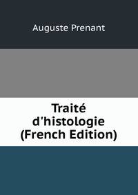 Trait? d'histologie (French Edition)