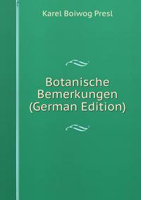 Botanische Bemerkungen (German Edition)