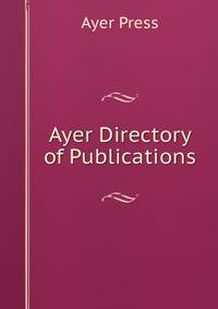 Ayer Directory of Publications