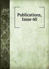 Publications, Issue 60