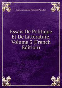 Essais De Politique Et De Litterature, Volume 3 (French Edition)