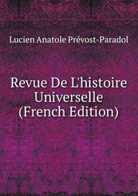 Revue De L'histoire Universelle (French Edition)