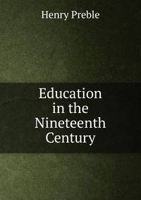 Education in the Nineteenth Century