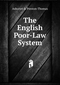 The English Poor-Law System