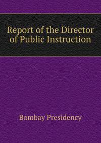 Report of the Director of Public Instruction