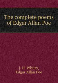 The complete poems of Edgar Allan Poe