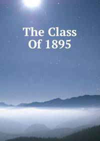 The Class Of 1895