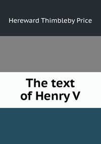 The text of Henry V