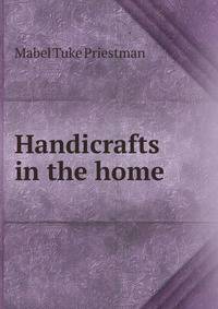 Handicrafts in the home