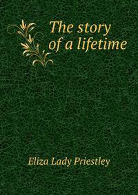 The story of a lifetime