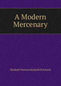 A Modern Mercenary