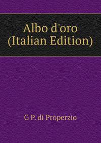 Albo d'oro (Italian Edition)