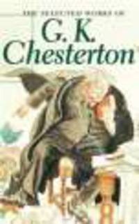 Selected Works of G.K.Chesterton