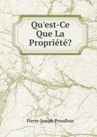 Qu'est-Ce Que La Propri?t??