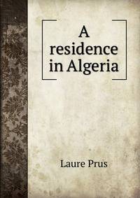 A residence in Algeria