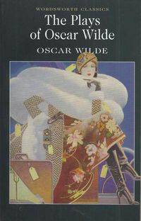 The Plays of Oscar Wilde