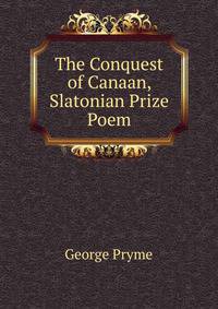 The Conquest of Canaan, Slatonian Prize Poem
