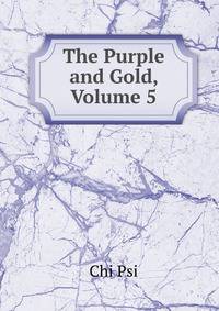 The Purple and Gold, Volume 5