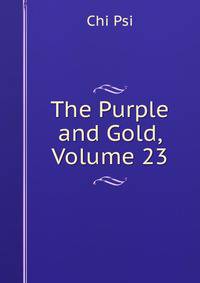 The Purple and Gold, Volume 23