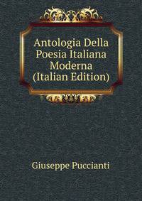 Antologia Della Poesia Italiana Moderna (Italian Edition)