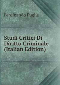 Studi Critici Di Diritto Criminale (Italian Edition)