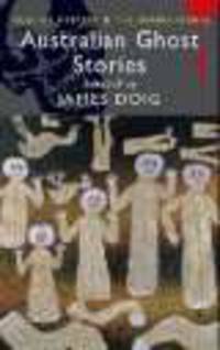 Australian Ghost Stories (Tales of Mystery & Supernatural)