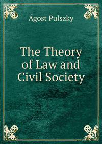 The Theory of Law and Civil Society