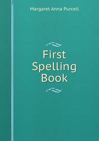 First Spelling Book