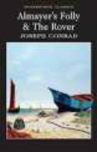 Almayer's Folly / The Rover