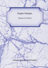Eugen Onegin: Roman in Versen (German Edition)
