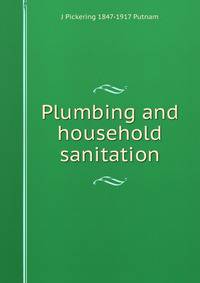 Plumbing and household sanitation