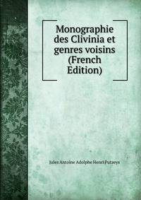 Monographie des Clivinia et genres voisins (French Edition)