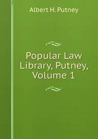Popular Law Library, Putney, Volume 1