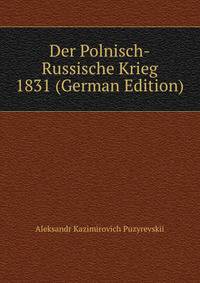 Der Polnisch-Russische Krieg 1831 (German Edition)
