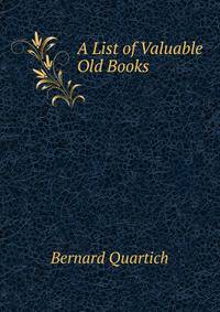 A List of Valuable Old Books