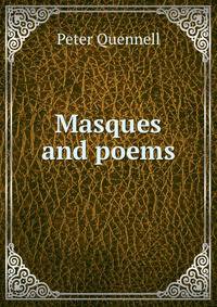 Masques and poems